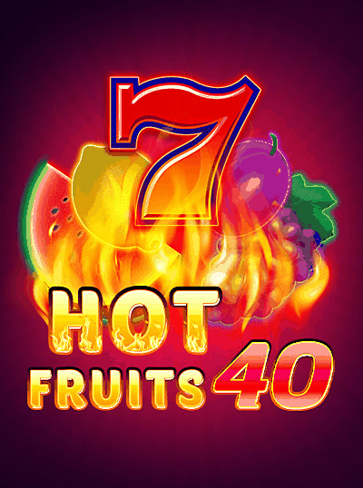 HOT FRUITS 40