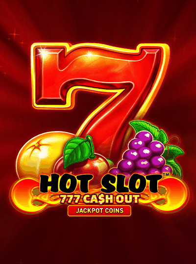 HOT SLOT: 777 CASH OUT